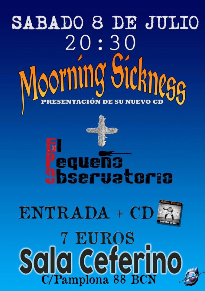 Este sábado 8 de julio Morning Sickness en concierto